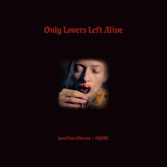 Вінілова платівка SQÜRL & Jozef Van Wissem – O.S.T. Only Lovers Left Alive