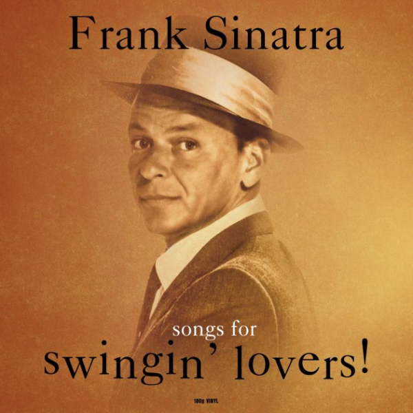 Вінілова платівка Frank Sinatra – Songs For Swingin' Lovers