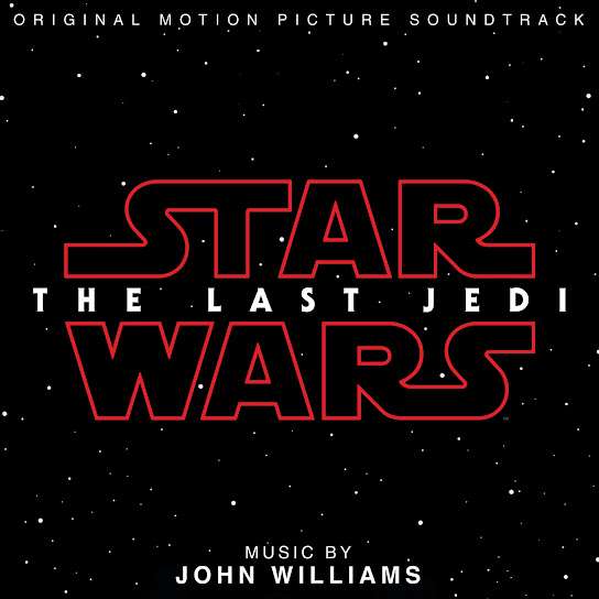 John Williams – Star Wars: The Last Jedi (Original Motion Picture Soundtrack)