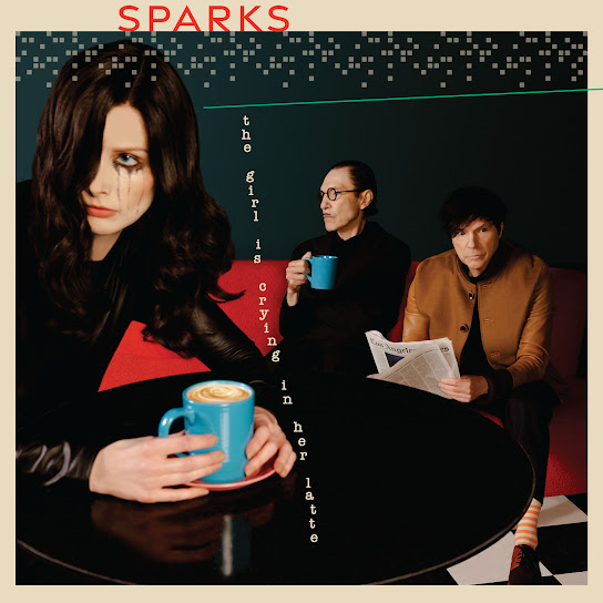 Вінілова платівка Sparks – The Girl Is Crying In Her Latte