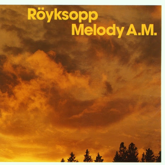 Вінілова платівка Röyksopp – Melody A.M.