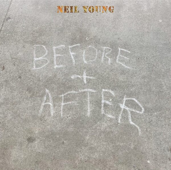 Вінілова платівка Neil Young – Before And After