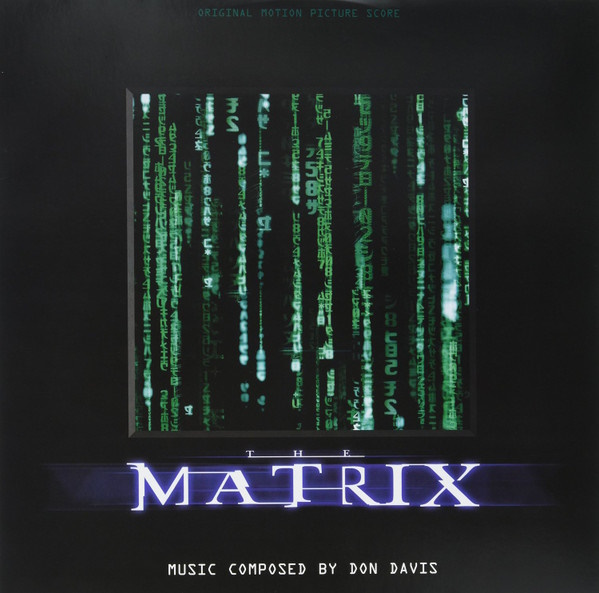 Вінілова платівка Don Davis – The Matrix (Original Motion Picture Score)