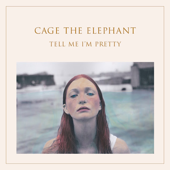 Вінілова платівка Cage The Elephant – Tell Me I'm Pretty