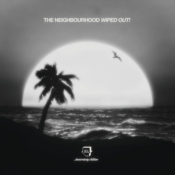 Вінілова платівка The Neighbourhood – Wiped Out! (10th Anniversary Edition)