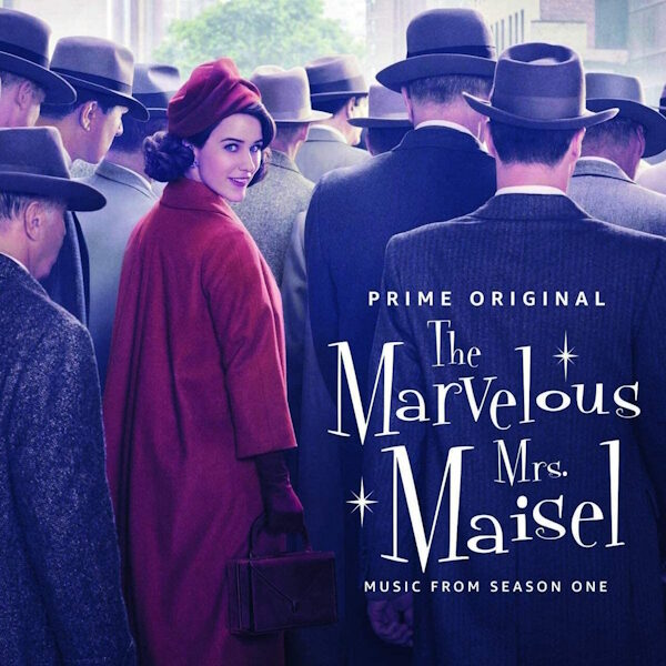 Вінілова платівка Various – The Marvelous Mrs. Maisel: Season 1 Music From The Prime Original Series